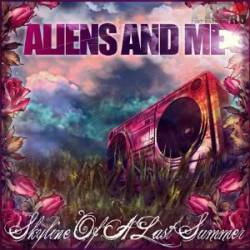 Aliens And Me : Skyline of a Last Summer